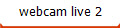 webcam live 2